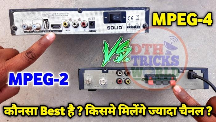 Difference in or MPEG-4 Top Box TRICKS WORLD